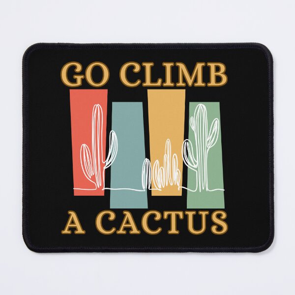 Item preview, Go Climb A Cactus Succulent Plant Funny Retro Cactus designed and sold by Wiss2Arts.