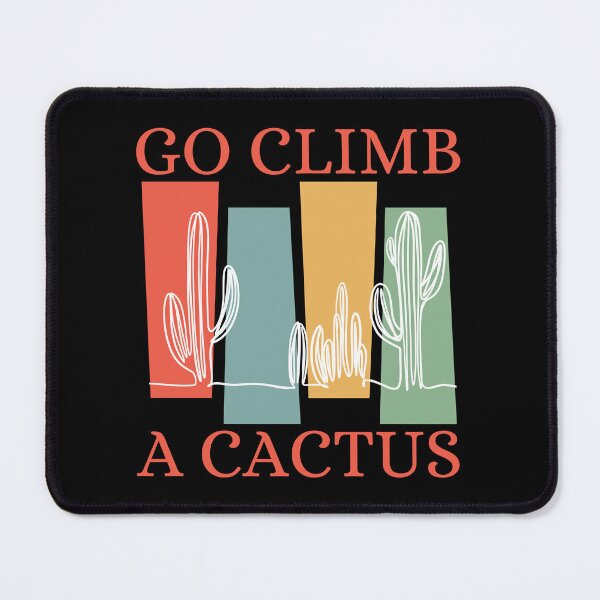 Item preview, Go Climb A Cactus Succulent Plant Funny Retro Cactus designed and sold by Wiss2Arts.