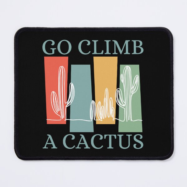 Item preview, Go Climb A Cactus Succulent Plant Funny Retro Cactus designed and sold by Wiss2Arts.
