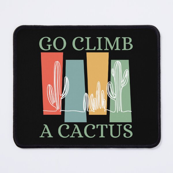 Item preview, Go Climb A Cactus Succulent Plant Funny Retro Cactus designed and sold by Wiss2Arts.