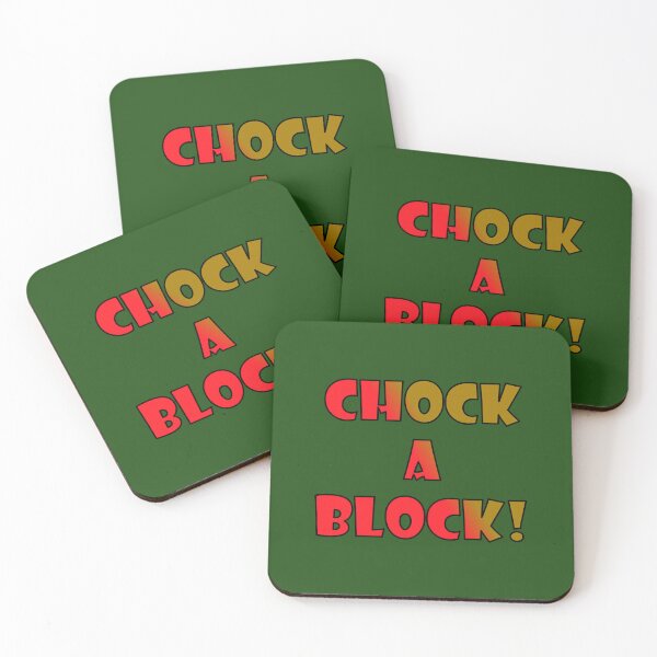 Item preview, CHOCK-A-BLOCK; Red and brown bold font with black trim designed and sold by AASparksDesigns.