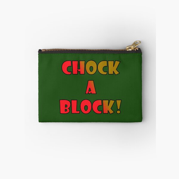 Item preview, CHOCK-A-BLOCK; Red and brown bold font with black trim designed and sold by AASparksDesigns.