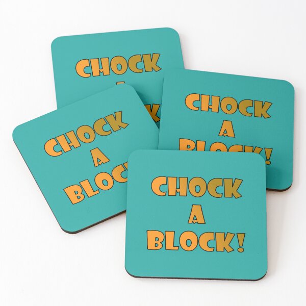 Item preview, CHOCK-A-BLOCK; Orange and brown bold font with black trim designed and sold by AASparksDesigns.