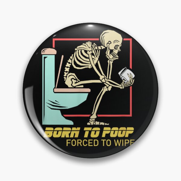 Item preview, BORN TO POOP designed and sold by Foryoubroshirt.