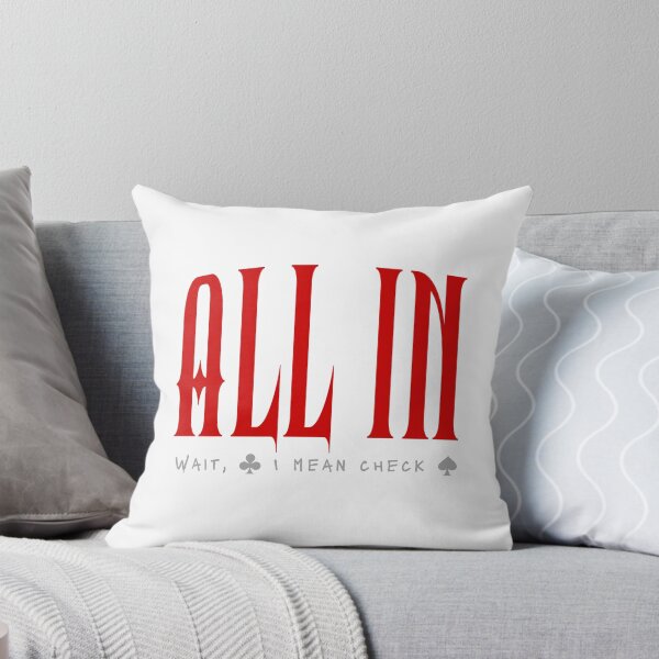 Item preview,  All in. Wait, I mean CHECK.Poker game funny. poker player. designed and sold by VieBelieve.