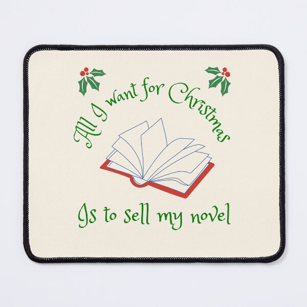 Item preview, Christmas Writer - Sell My Novel designed and sold by HolidayWriter.