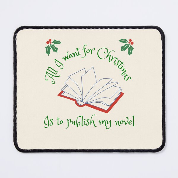 Item preview, Christmas Writer - Publish My Novel designed and sold by HolidayWriter.