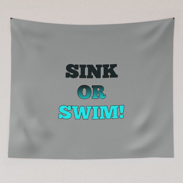 Item preview, SINK OR SWIM! Type Font, black, Light Blue, with black trim designed and sold by AASparksDesigns.