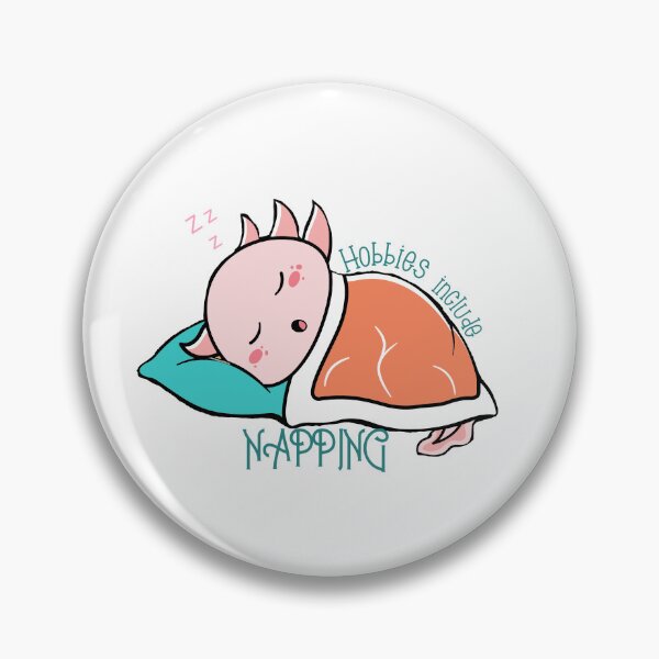 Item preview, Hobbies Include Napping Axolotl designed and sold by AteAndApe.