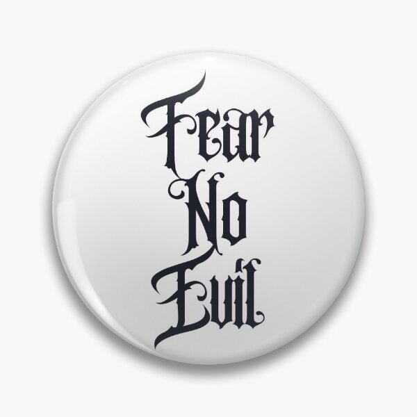 Item preview, Fear No Evil designed and sold by DarkRealmInk.