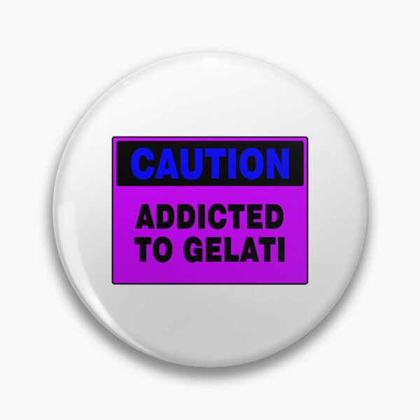 Item preview, Caution Addicted To Gelati, Purple Sign, Blue and Black Bold Writing designed and sold by AASparksDesigns.