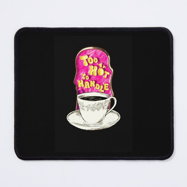 Item preview, Too hot to handle designed and sold by Thedigital91.