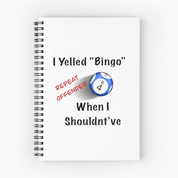 Item preview, Bingo! Repeat Offender designed and sold by StephenJeffrey.