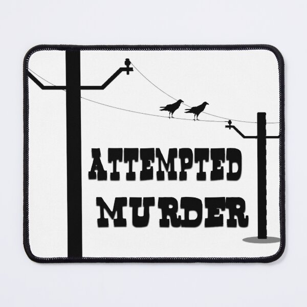 Item preview, Attempted Murder designed and sold by Wickedsherry13.
