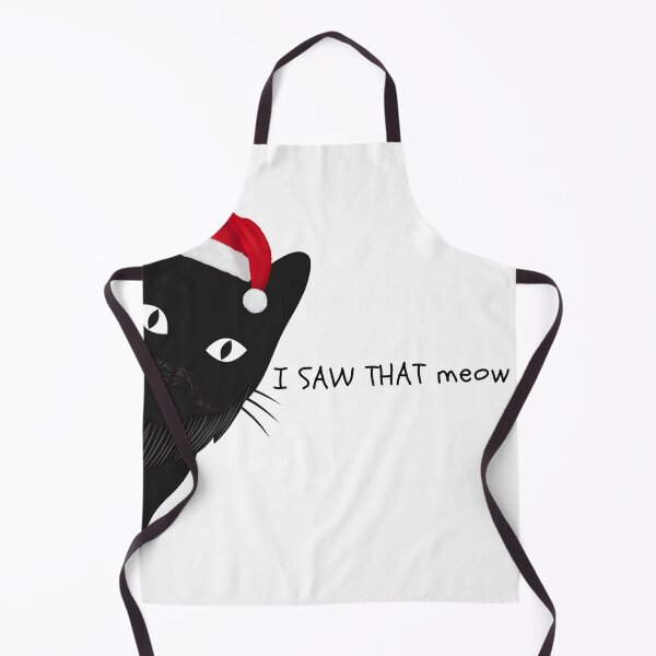 Item preview, A black cat with a beard and a Christmas hat says,  I saw that meow. designed and sold by attakorn.