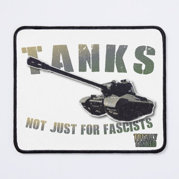 Item preview, Tanks Not Just for Fascists designed and sold by TotallyTanked.