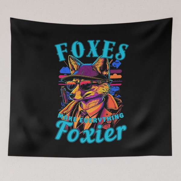 Item preview, Foxes Make Everything Foxier. fox owner designed and sold by FoxVibes.