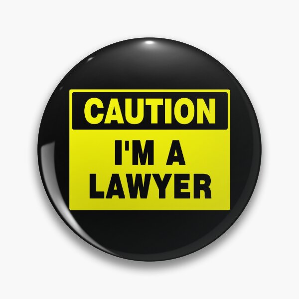 Item preview, Caution I'm A Lawyer designed and sold by AASparksDesigns.