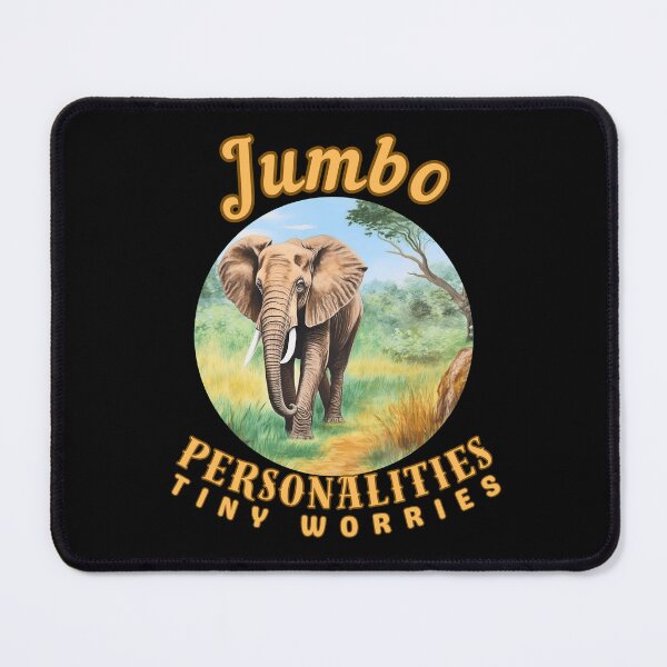 Item preview, Jumbo Personalities, Tiny Worries. elephant lover designed and sold by ElephantVibes.