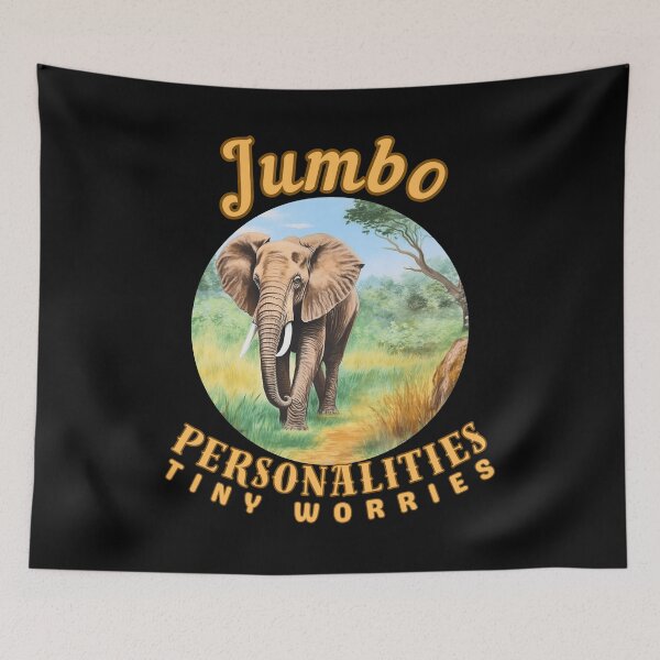 Item preview, Jumbo Personalities, Tiny Worries. elephant lover designed and sold by ElephantVibes.