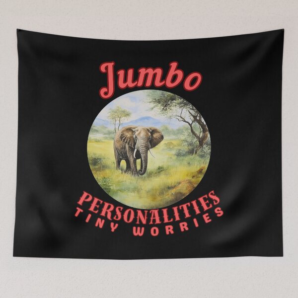 Item preview, Jumbo Personalities, Tiny Worries. happy elephant designed and sold by ElephantVibes.