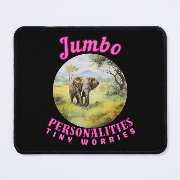Item preview, Jumbo Personalities, Tiny Worries. elephant saying designed and sold by ElephantVibes.