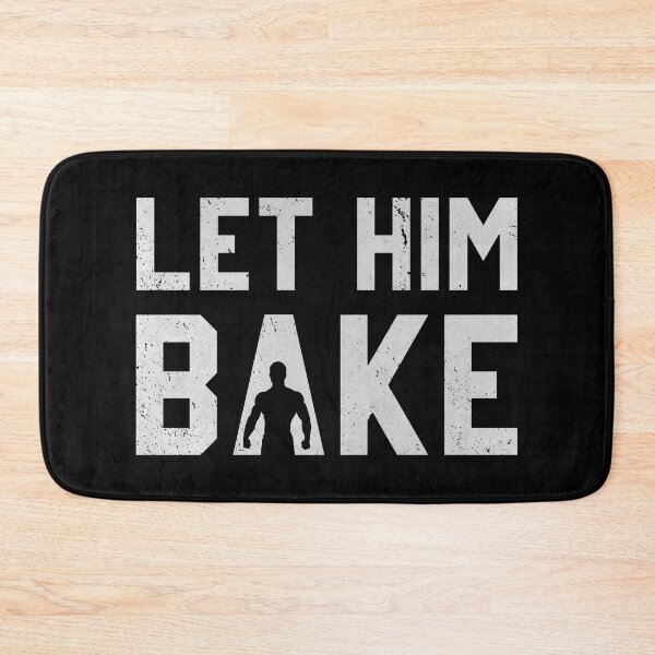 Item preview, Let Him Bake in Grey designed and sold by DataTrax.