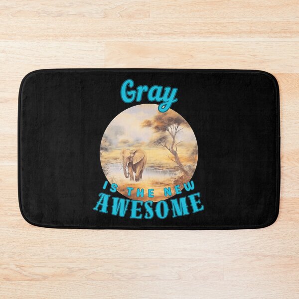 Item preview, Gray Is the New Awesome. funny elephant designed and sold by ElephantVibes.