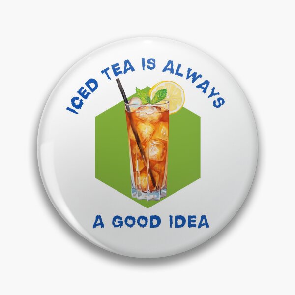 Item preview, Iced tea is always a good idea designed and sold by NexCreation.