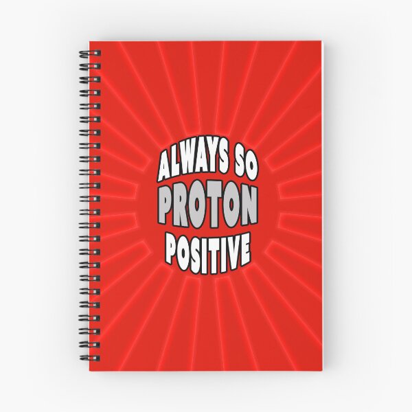 Item preview, Proton - Always So Positive designed and sold by Fanarchist.