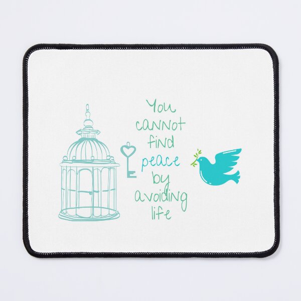 Item preview, You cannot find peace by avoiding life designed and sold by Doc500Club.