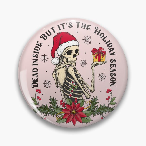 Item preview, Dead Inside But It's The Holiday Season designed and sold by Acim0.