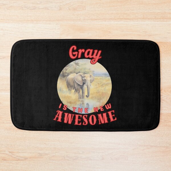 Item preview, Gray Is the New Awesome. happy elephant designed and sold by ElephantVibes.