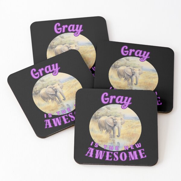 Item preview, Gray Is the New Awesome. elephant quote designed and sold by ElephantVibes.