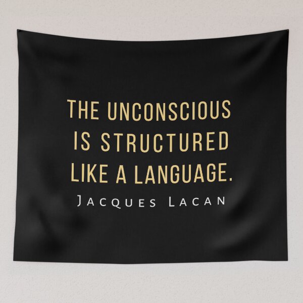 Item preview, Jacques Lacan quote: The unconscious is structured like a language. designed and sold by artbleed.