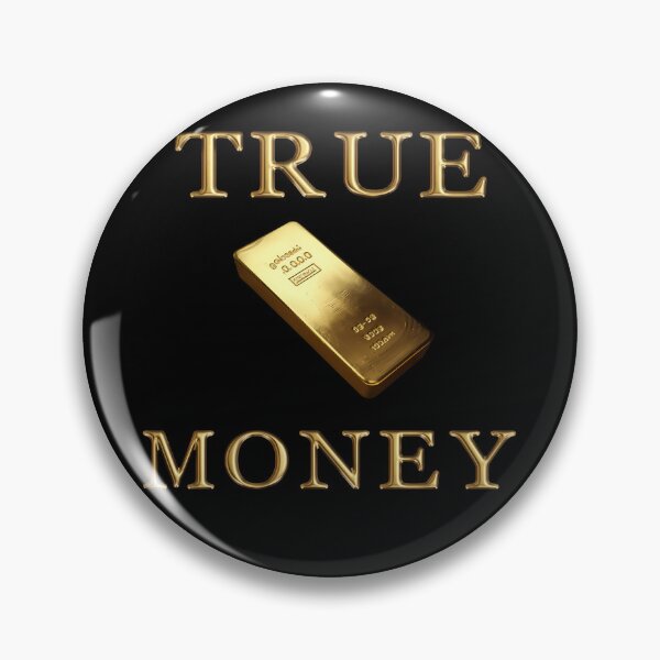 Item preview, Gold True Money designed and sold by FlexYourMind.