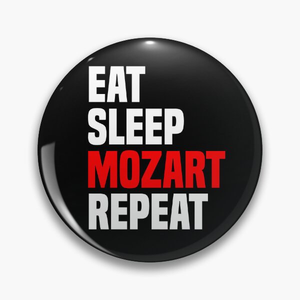 Item preview, Eat Sleep Mozart Repeat | For Mozart Lovers | Funny Mozart designed and sold by 2djazz.
