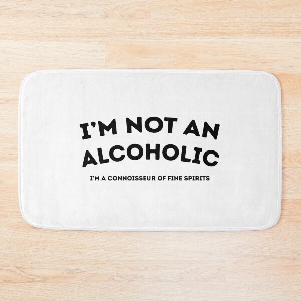 Item preview, I'm not an alcoholic, I'm a connoisseur of fine spirits designed and sold by babyscream.