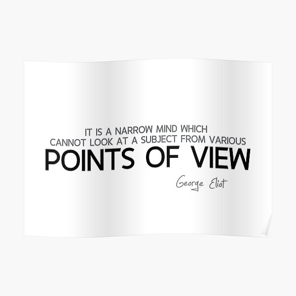 various points of view - george eliot Poster
