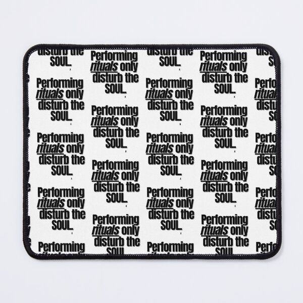 Item preview, Performing rituals only disturb the soul. designed and sold by Finds.