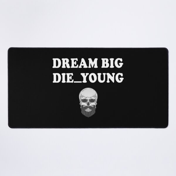 Item preview, Skull Dream Big Die Young designed and sold by rewingjadeArt.
