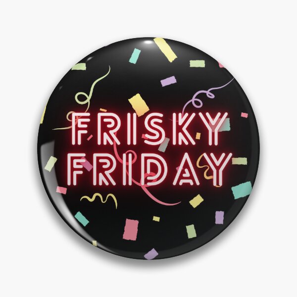 Item preview, Frisky Friday designed and sold by xpressivesoul.