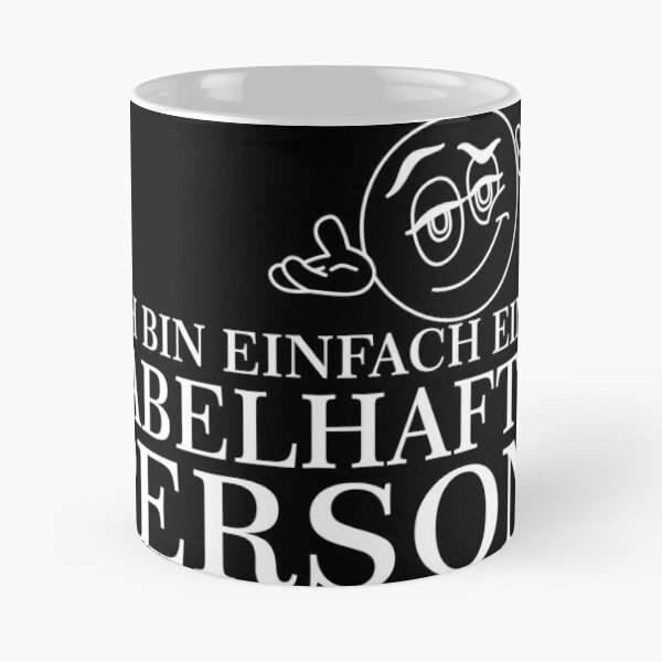 Ich bin einfach eine fabelhafte Person! Kaffeebecher