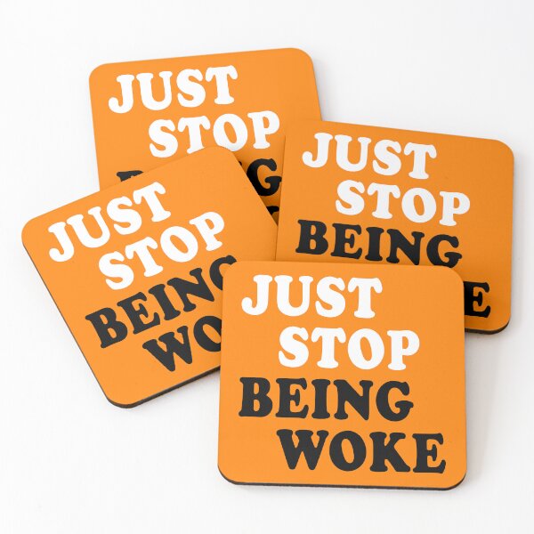 Item preview, Just Stop Being Woke designed and sold by rewingjadeArt.
