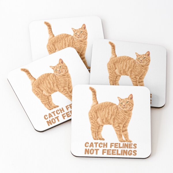Item preview, Catch Felines Not Feelings designed and sold by clawfuldesigns.