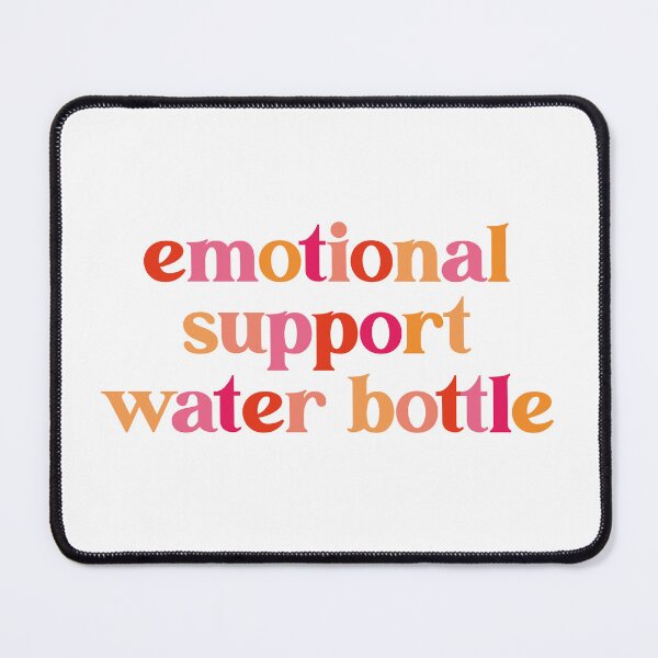 Item preview, Emotional Support Waterbottle Laptop Sticker Water Bottle Vinyl Waterproof Hydroflask Decal This Is  My Emotional Support Funny Water Bottle Sticker designed and sold by SouQ-Art.