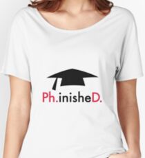 PhD Women's Relaxed Fit T-Shirt