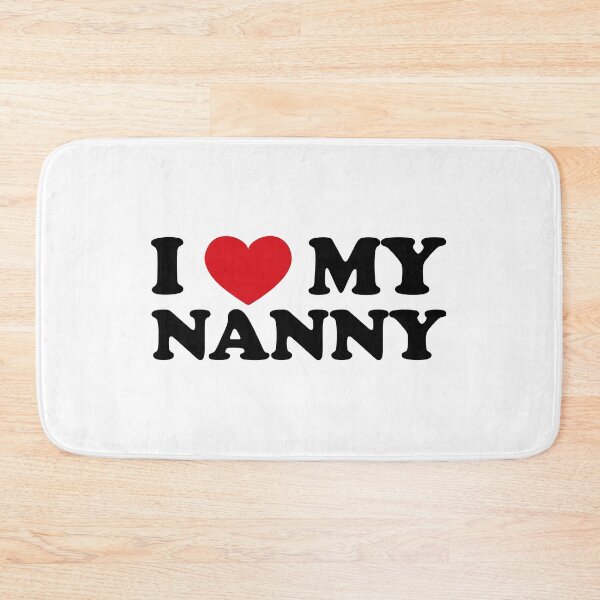 Item preview, I love my Nanny designed and sold by EmeraldeaArt.