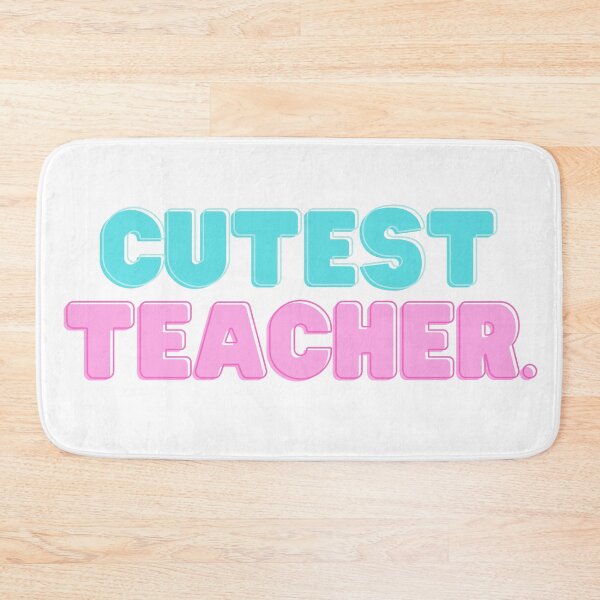 Item preview, Cutest Teacher, best gift for Teacher and Proffesors designed and sold by ImaginePrinting.