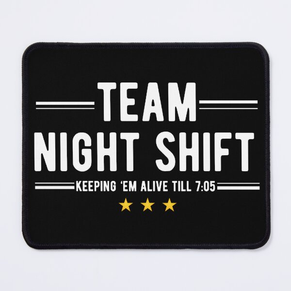 Item preview, Nurse Life RN LPN CNA - Team night shift designed and sold by Jdee23.